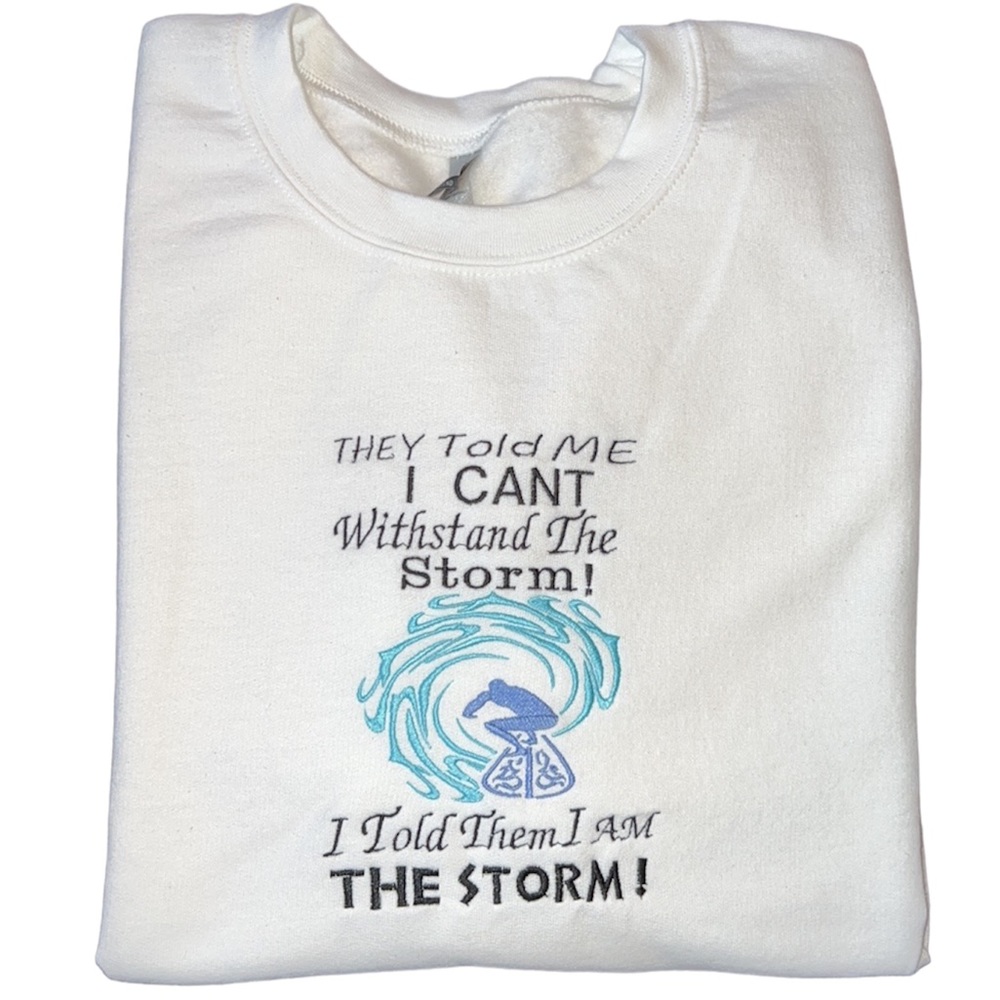 I Am The Storm! White Embroidered Crewneck Sweater